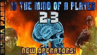 In The Mind Of A Player  ep23 | Rainbow Six Siege Tips and Tricks