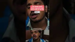 (Pt 4) Illegal dunki route migrants take from India to the US