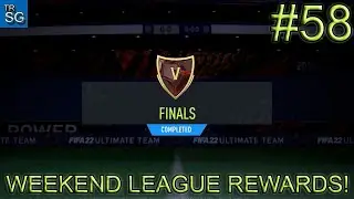 FIFA 22 - MY WEEKEND LEAGUE CHAMPIONS FINALS REWARDS (WALKOUT)! #58