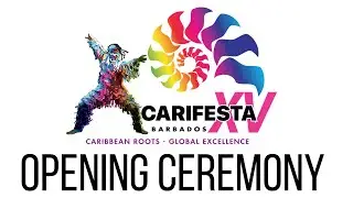 CARIFESTA XV OPENING CEREMONY | AUGUST 22, 2025