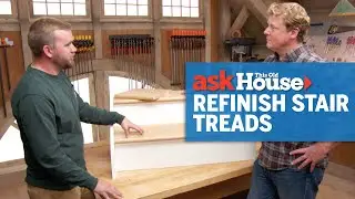Как отреставрировать изношенные ступени лестницы | Ask This Old House