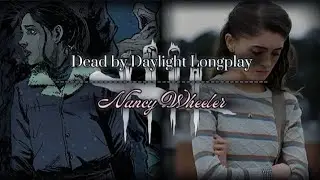 Dead by Daylight || Nancy Wheeler Longplay || pt.1 || #dbd #fyp#gaming #deadbydaylight #nancywheeler