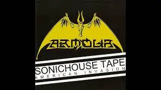 Armour - Love Crime // 04 - Sonichouse Tape (American Invasion) (2009, Heavy Metal)