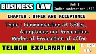 Communication of an offer, acceptance and revocation👈|modes of revolution of offer👈|in telugu|B.law👈
