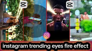 Instagram trending Eye fire effect video editing/capcut video editing light effect