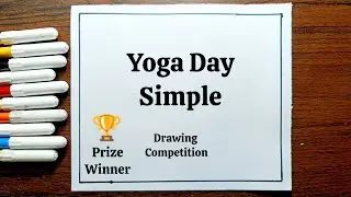 Yoga Day Drawing || Yoga Day Drawing for Competition || Yoga Day Poster