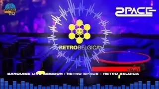 BANQUISE LIVE SESSION - RETRO SPACE 15/03/2025 - RETRO BELGICA - FRED BAKER - EMAX- SAMSANDERS - XeN