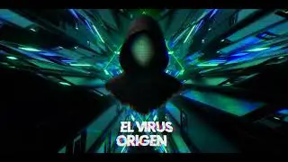 EL VIRUS - ORIGEN
