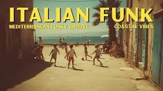 Forza Azzurri ☀️ Italian Funk & Mediterranean Grooves - 70s Coastal Vintage Music