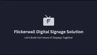 Flickerwall CMS Tutorial #2: Updated CMS Walkthrough & Screen Management