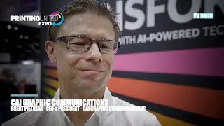 Brent Pietrzak &middot; CEO & President &middot;&nbsp;CAI Graphic Communications &middot;&nbsp;PRINTING United 2025