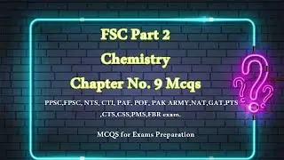 Most Important Fsc Chemistry 2nd year chapter 9 Mcqs | FSC Part 2 Chemistry Mcqs Chapter No 9