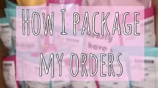 How I package my orders ✨
