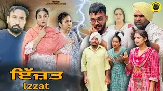 ਇੱਜ਼ਤ !! IZZAT !! INew Punjabi Short Movie 2025 !! Dhillon Mansa Wala !! Aman Dhillon