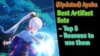 Genshin Impact (Updated Ver 2.6) Top 5 Artifact Sets for Ayaka (#82)