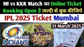 MI vs KKR Match Ticket Mumbai 2025 : MI vs KKR Ka Ticket Kaise Book Hoga Online IPL 2025 Ka