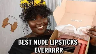 BEST NUDE LIPSTICKS FOR BLACK & BROWN WOMEN 2019| DARK SKIN FRIENDLY, FT. MENTED COSMETICS