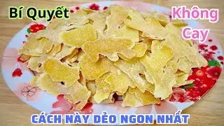 Cách Làm Mứt Gừng Dẻo Ít Cay Ngon Nhất Để Được Rất Lâu Nhờ Một Nguyên Liệu Đơn Giản | MNQN