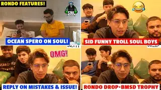 Sid Trolling SouL Boys😂 Reply on Mistakes & Issue✅ Ocean SpeRo on SOUL😱 Team SouL Live From BMSD🚀