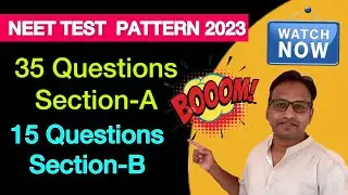 NEET UG 2023 Exams Pattern II NEET 2023 II Dr Sharanu Chebbi