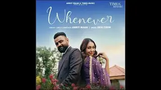 Whenever : Amrit Maan (Official Audio) | New Punjabi Song 2023 | SG BEATS
