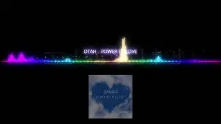 DTAH - POWER OF LOVE