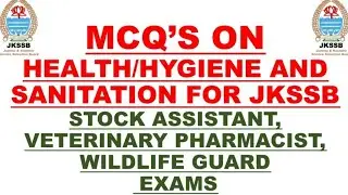 MCQ'S on health hygiene and sanitation for  stock assist. , veterinary Pharma& wildlife guard exams.