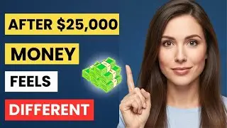 Why Life Feels Different After You Save $25,000 | Money Mindset, Financial Freedom & Smart Investing
