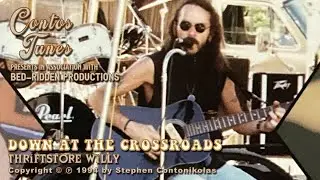 Down At The Crossroads - Contos Thriftstore Willy 12 01 1994 1010 here
