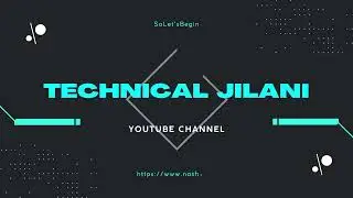 New Intro for Videos | Technical Jilani