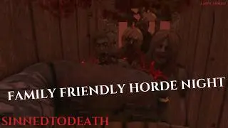Adventures in Zombieland (Reborn) Episode 11:FAMILY FRIENDLY HORDE NIGHT!!!!