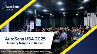 AutoSens USA 2025 Highlights: Industry Insights in Detroit