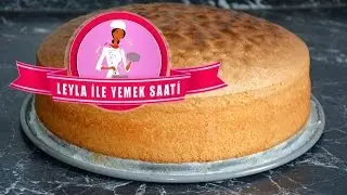 Pandispanya Tarifi - Biskuit Teig - Leyla ile Yemek Saati