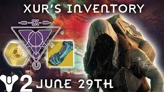 Destiny 2: Xur Inventory & Location (June 29th) - Exotic Gear, Fated Engrams & more! (Warmind)