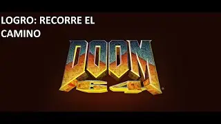 Doom 64:Logro recorre el camino (BXR8 9BJ6 68XT 1VK?)