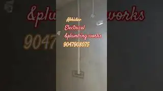 #electricalwork #plumbing works abhiev # madurai melur.9047908075.