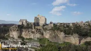 Ch&acirc;teau de Beynac : La Sentinelle du P&eacute;rigord