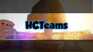 HCTeams ~ Map 14 ~ My SOTW [#1]
