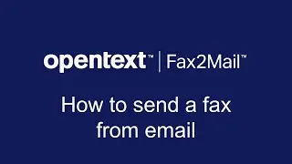 How to send a fax from email | OpenText Fax2Mail