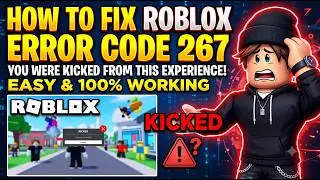 How to fix Roblox 267 error code You were kicked out from this experience