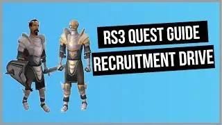 RS3: Recruitment Drive Quest Guide - Ironman Friendly RuneScape 3