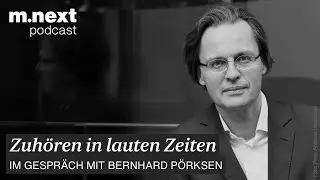 Im Gespr&auml;ch mit Bernhard P&ouml;rksen: Zuh&ouml;ren in lauten Zeiten