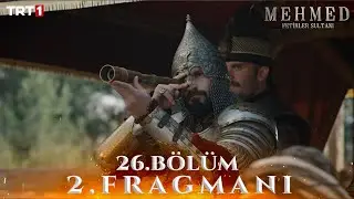 Mehmed: Fetihler Sultanı 26. B&ouml;l&uuml;m 2. Fragmanı @trt1