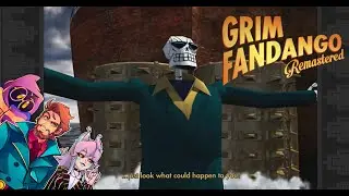 Excellent Choice Of Words | Grim Fandango Remastered | Part 11