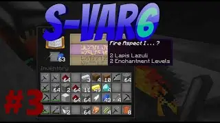 Fire Aspect God ~ S-Varo 6 #3