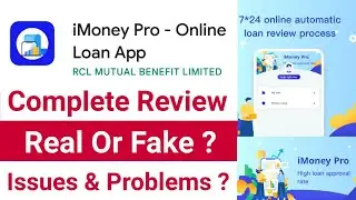 iMoney Pro Loan App Review | iMoney Pro Loan App Real Or Fake ? i Money Pro Online Loan App Details