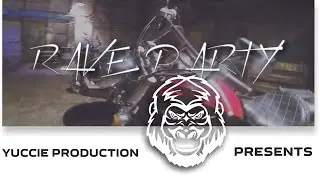 Yuccie - Rave Party -Yccie production and AlekSeed KiNaTaN