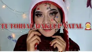 TUTORIAL MAKEUP NATAL - 25 DEC 2019 !! ANI NURUL LAILI