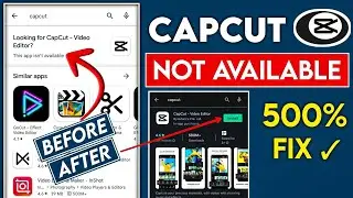 😍( Playstore ) Capcut this app isn't available problem /capcut kaise download kare / capcut problem