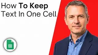 How To Keep Text In One Cell In Google Sheets